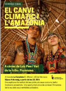 Plakat des Vortrags «El canvi climàtic i l’Amazònia» von Luiz Pwe und Vari vom Volk der Puyanawa an der Schule La Canaleta