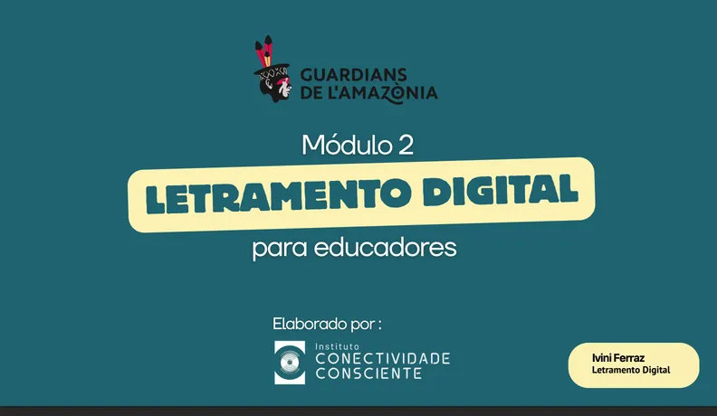 Portada del material «Módulo 2: Letramento digital para educadores», elaborat per l'Instituto Conectividade Consciente